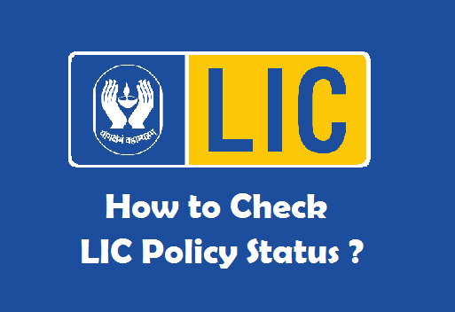 How to Check LIC Policy Status