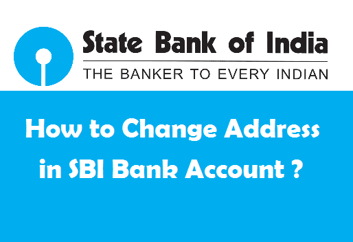 How to Change Address in SBI Bank Account