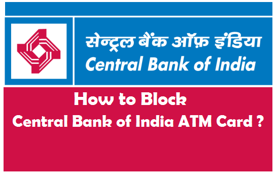 Block Central Bank of India ATM Card