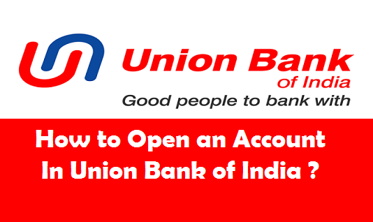 Open Union Bank of India Account