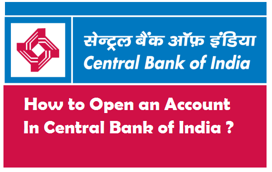 Open an Account in Central Bank of India