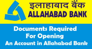Documents Required for Opening an Account in Allahabad Bank