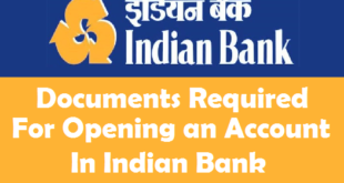 Documents Required for Opening an Account in Indian Bank