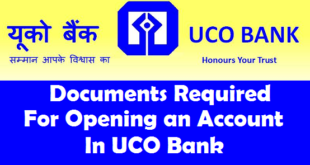Documents Required for Opening an Account in UCO Bank