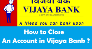 How to Close an Account in Vijaya Bank
