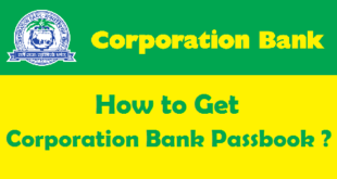How to Get Corporation Bank Passbook