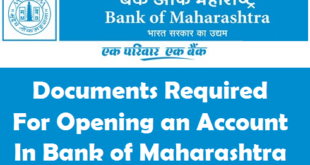 Documents Required for Opening an Account in Bank of Maharashtra