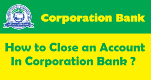 How to Close an Account in Corporation Bank