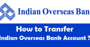 How to Transfer Indian Overseas Bank Account