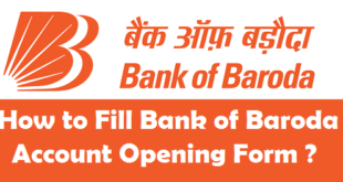 How to fill Bank of Baroda Account Opening Form