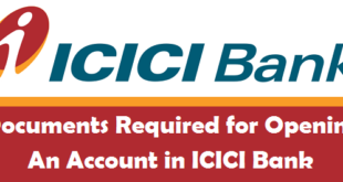 Documents Required for Opening an Account in ICICI Bank