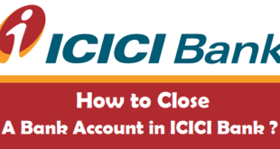How to Close a Bank Account in ICICI Bank