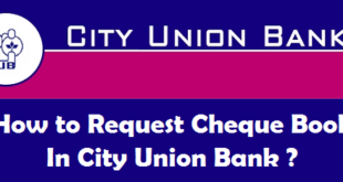 How to Request Cheque Book in City Union Bank