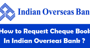 How to Request Cheque Book in Indian Overseas Bank