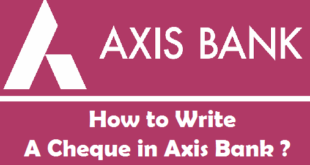 How to Write a Cheque in Axis Bank
