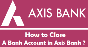 How to Close a Bank Account in Axis Bank