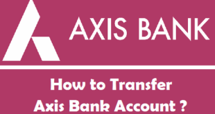 How to Transfer Axis Bank Account