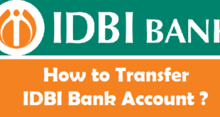 How to Transfer IDBI Bank Account from One Branch to Another