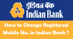 How to Change Registered Mobile Number in Indian Bank