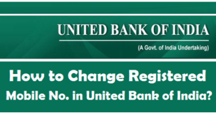 How to Change Registered Mobile Number in United Bank of India