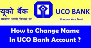 How to Change Name in UCO Bank Account