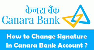 How to Change Signature in Canara Bank Account