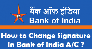 How to Change Signature in Bank of India Account