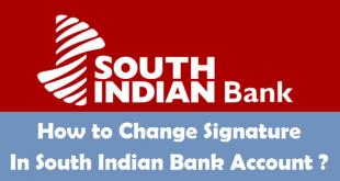 How to Change Signature in South Indian Bank Account