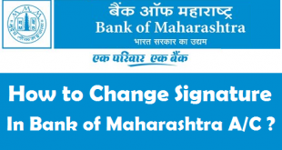 How to Change your Signature in Bank of Maharashtra Account