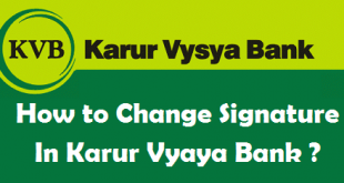 How to Change your Signature in Karur Vysya Bank Account
